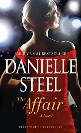 The Affair: A Novel - Danielle Steel [KSIĄŻKA]