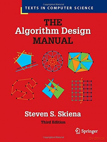The Algorithm Design Manual (Texts in Computer Science) - Steven S. Skiena [KSIĄŻKA]