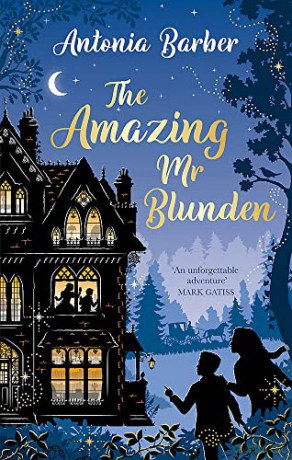 The Amazing Mr Blunden: Soon to be a Christmas Sky Original Film, starring Mark Gatiss, Simon Callow and Tamsin Greig (Virago Modern Classics) - Antonia Barber [KSIĄŻKA]