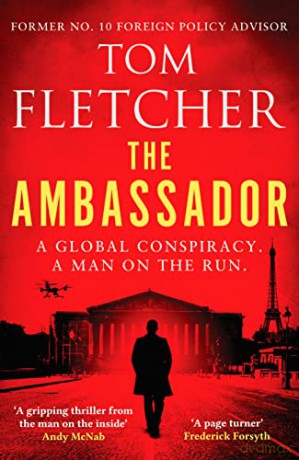 The Ambassador: 1 (The Diplomat Thrillers) - Tom Fletcher [KSIĄŻKA]