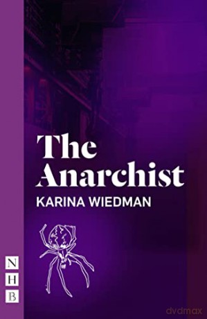 The Anarchist (NHB Modern Plays) - Karina Wiedman [KSIĄŻKA]
