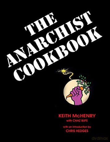 The Anarchist Cookbook - Keith McHenry [KSIĄŻKA]