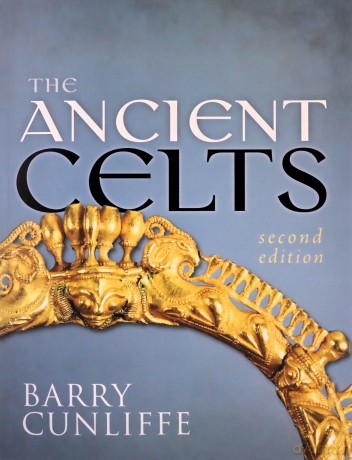 The Ancient Celts, Second Edition - Barry Cunliffe [KSIĄŻKA]