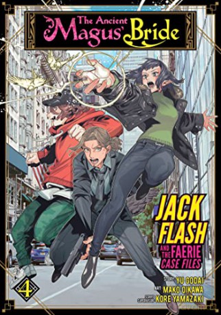 The Ancient Magus' Bride: Jack Flash and the Faerie Case Files Vol. 4 - Yu [KSIĄŻKA]