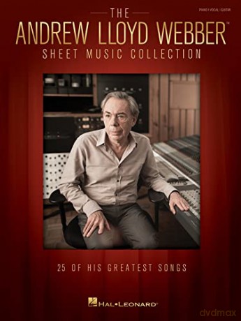 The Andrew Lloyd Webber Sheet Music Collection: 25 Of His Greatest Songs - Andrew Lloyd Webber [KSIĄŻKA]