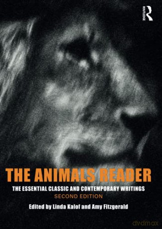 The Animals Reader: The Essential Classic and Contemporary Writings - Linda Kalof [KSIĄŻKA]