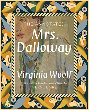 The Annotated Mrs. Dalloway - Merve Emre [KSIĄŻKA]