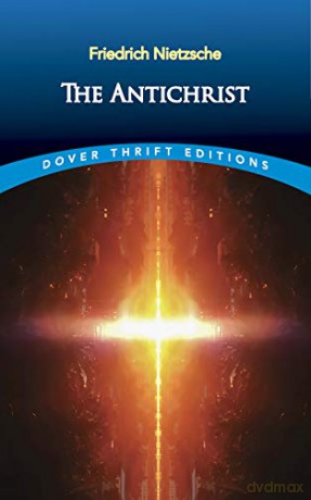The Antichrist (Thrift Editions) - Friedrich Nietzsche [KSIĄŻKA]