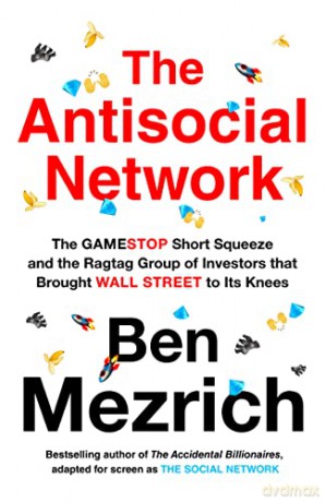 The Antisocial Network - Ben Mezrich [KSIĄŻKA]