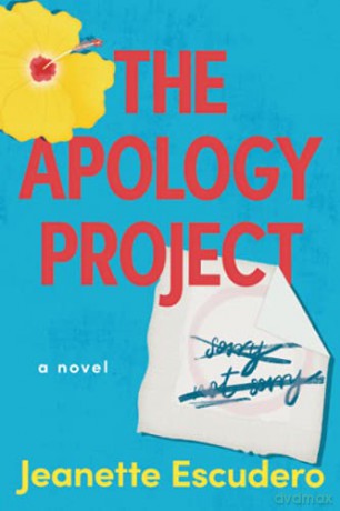 The Apology Project: A Novel - Jeanette Escudero [KSIĄŻKA]