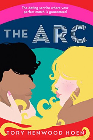 The Arc - Tory Henwood Hoen [KSIĄŻKA]
