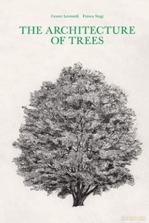 The Architecture of Trees - Cesare Leonardi [KSIĄŻKA]