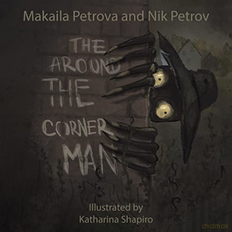 The Around the Corner Man - Makaila Petrova and Nik Petrov [KSIĄŻKA]