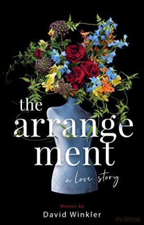 The Arrangement: A Love Story - David Winkler [KSIĄŻKA]