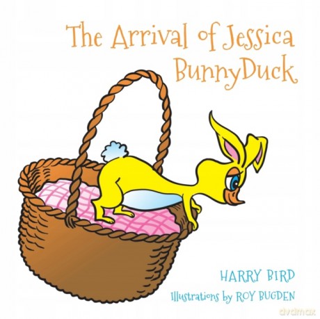 The Arrival of Jessica BunnyDuck - Harry Bird [KSIĄŻKA]