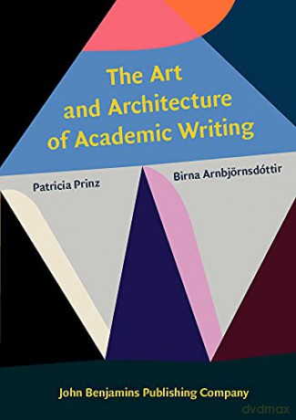 The Art and Architecture of Academic Writing (Not in series) - Patricia Prinz [KSIĄŻKA]