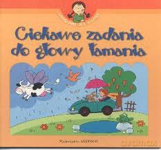 Ciekawe zadania do głowy łamania. 6 lat [KSIĄŻKA]