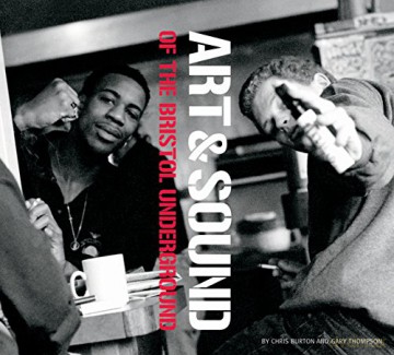 The Art and Sound of the Bristol Underground - Chris Burton [KSIĄŻKA]