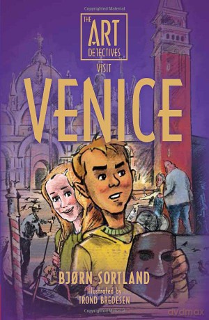 The Art Detectives visit Venice - Bjorn Sortland [KSIĄŻKA]