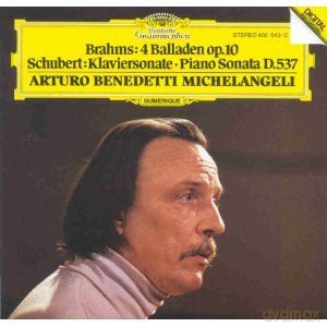 Arturo Benedetti Michelangeli: Brahms:Ballads +Schubert [CD]