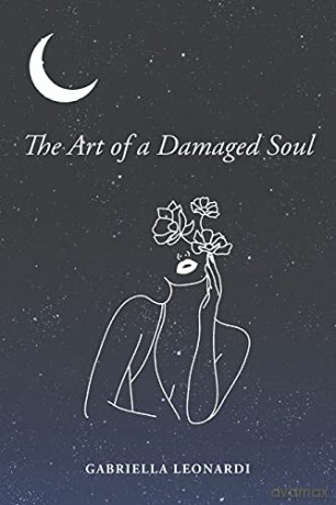 The Art of a Damaged Soul - Gabriella Leonardi [KSIĄŻKA]