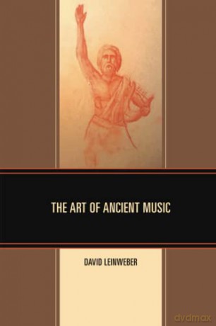 The Art of Ancient Music - David Leinweber [KSIĄŻKA]
