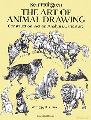 The Art of Animal Drawing: Construction, Action, Analysis, Caricature (Dover Art Instruction) - Ken Hultgen [KSIĄŻKA]