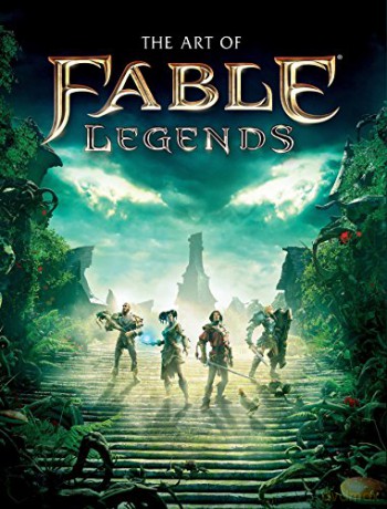 The Art of Fable Legends - Martin Robinson [KSIĄŻKA]
