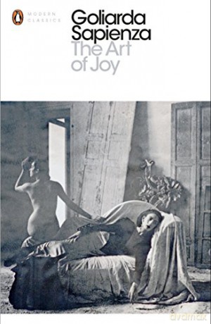 The Art of Joy (Penguin Modern Classics) - Goliarda Sapienza [KSIĄŻKA]