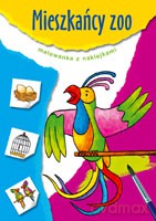 Mieszkańcy zoo - malowanka z naklejkami [KSIĄŻKA]