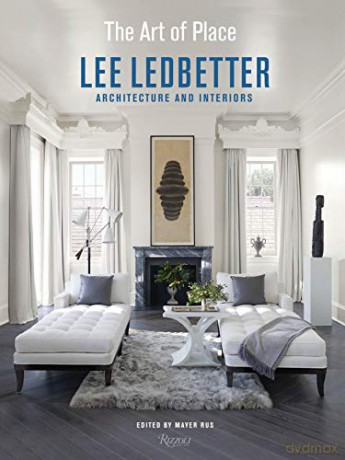 The Art of Place: Architecture and Interiors - Lee Ledbetter [KSIĄŻKA]