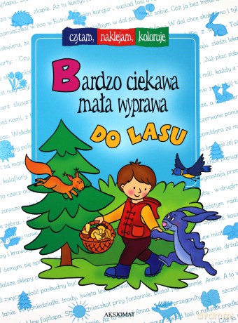 Bardzo ciekawa mała wyprawa do lasu [KSIĄŻKA]