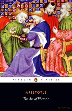 The Art of Rhetoric (Penguin Classics) - Aristotle [KSIĄŻKA]