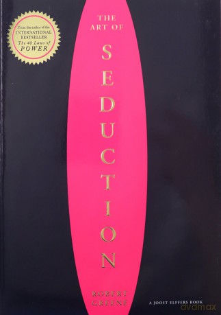 The Art Of Seduction - Robert Greene [KSIĄŻKA]