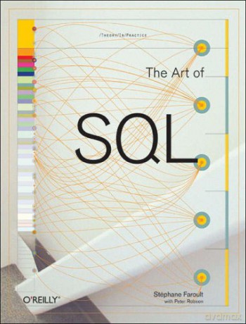 The Art of SQL - Stéphane Faroult [KSIĄŻKA]
