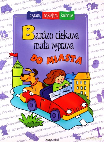 Bardzo ciekawa mała wyprawa do miasta [KSIĄŻKA]