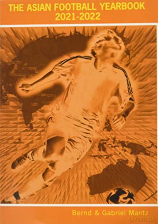 The Asian Football Yearbook 2021-2022 - Bernd Mantz [KSIĄŻKA]