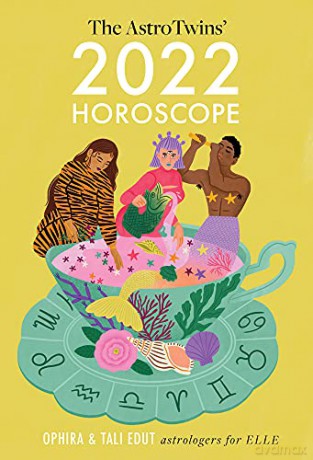 The AstroTwins' 2022 Horoscope: The Complete Yearly Astrology Guide for Every Zodiac Sign - Tali Edut [KSIĄŻKA]