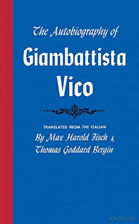 The Autobiography of Giambattista Vico (Cornell s) - Giambattista Vico [KSIĄŻKA]