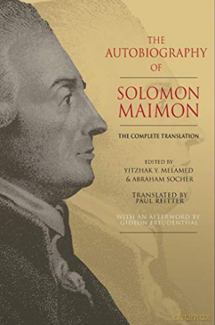 The Autobiography of Solomon Maimon: The Complete Translation - Solomon Maimon [KSIĄŻKA]