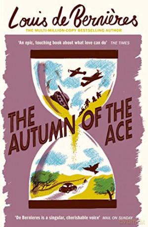 The Autumn of the Ace - Louis de Bernieres [KSIĄŻKA]