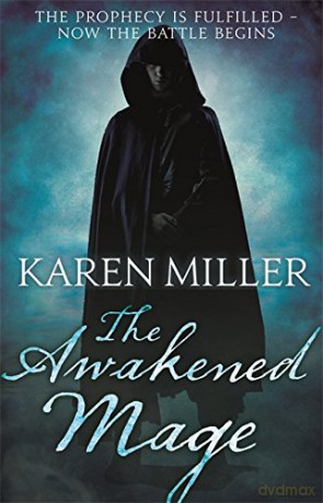 The Awakened Mage: Kingmaker, Kingbreaker Book 2 - Karen Miller [KSIĄŻKA]