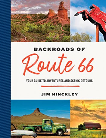 The Backroads of Route 66: Your Guide to Adventures and Scenic Detours [KSIĄŻKA]