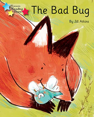 The Bad Bug: Phonics Phase 3 (Reading Stars Phonics) - Jill Atkins [KSIĄŻKA]