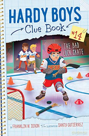 The Bad Luck Skate: 14 (Hardy Boys Clue Book) - Franklin W. Dixon [KSIĄŻKA]