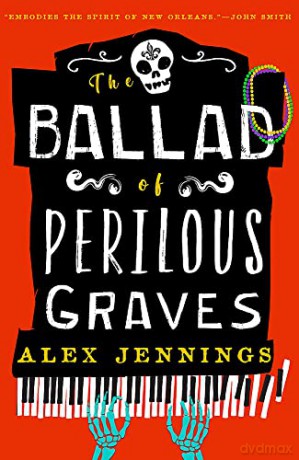 The Ballad of Perilous Graves - Alex Jennings [KSIĄŻKA]