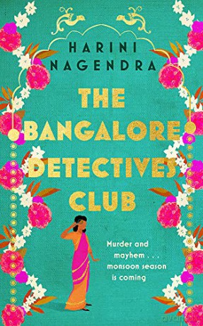 The Bangalore Detectives Club (The Kaveri and Ramu Murder Mystery Series) - Harini Nagendra [KSIĄŻKA]