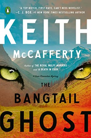 The Bangtail Ghost: A Novel (Sean Stranahan Mystery) - Keith McCafferty [KSIĄŻKA]