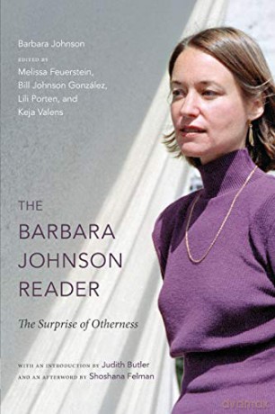 The Barbara Johnson Reader: The Surprise of Otherness (a John Hope Franklin Center Book) - Barbara Johnson [KSIĄŻKA]