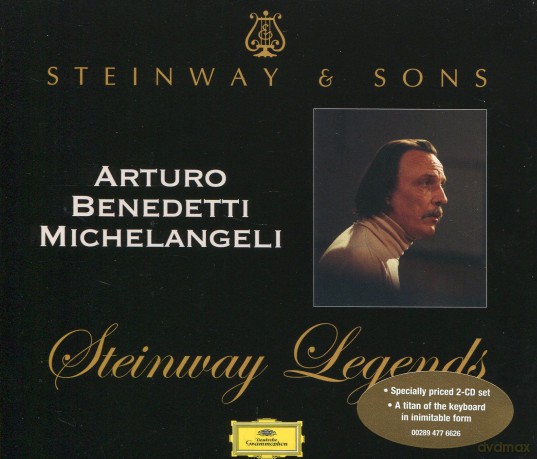 Arturo Benedetti Michelangeli: Steinway Legends [2CD]